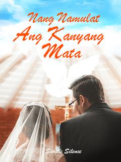 Nang Namulat Ang Kanyang Mata