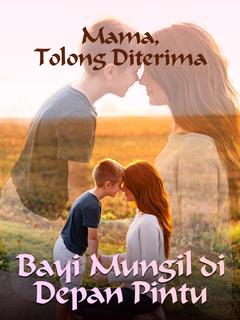 Bayi Mungil di Depan Pintu : Mama, Tolong Diterima