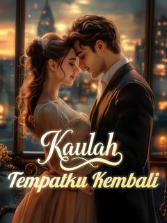 Kaulah Tempatku Kembali