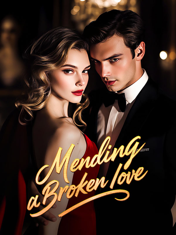 Mending a Broken Love