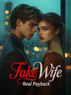 Fake Wife, Real Payback