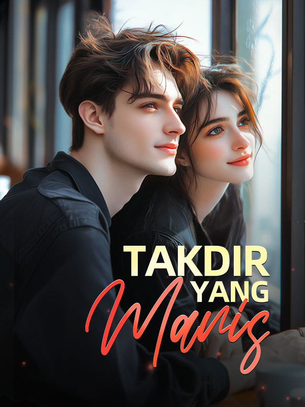 Takdir yang Manis