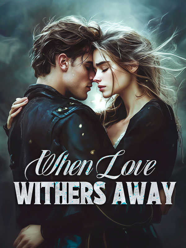 When Love Withers Away