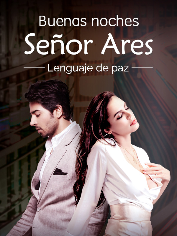 ¡Buenas noches, Señor Ares!