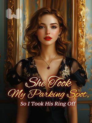 She Took My Parking Spot, So I Took His Ring Off