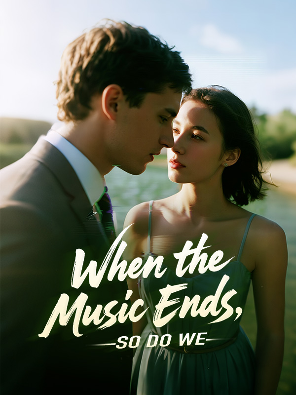 When the Music Ends, So Do We