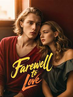 Farewell to Love