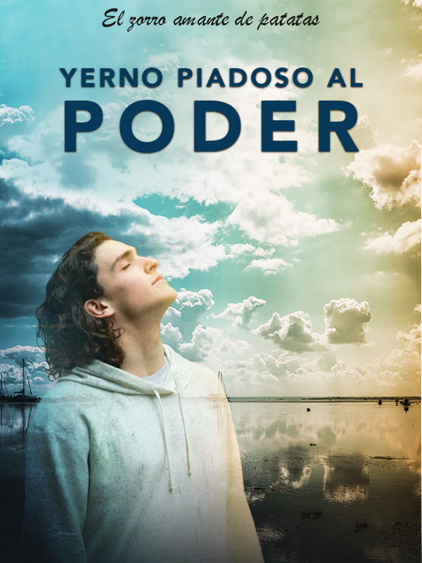 Yerno Piadoso al Poder