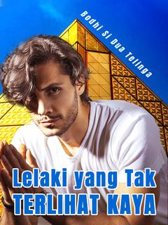 Lelaki yang Tak Terlihat Kaya