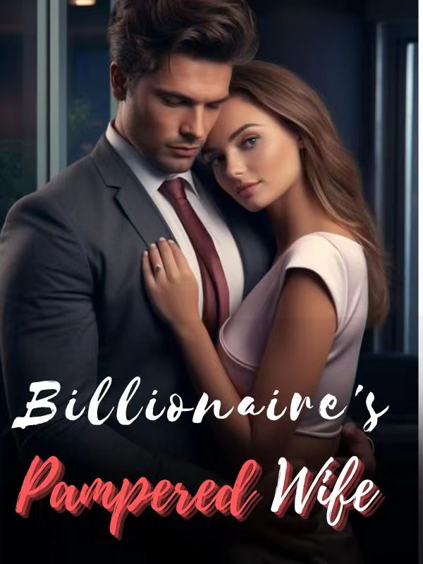 Billionaire‘s Pampered Wife