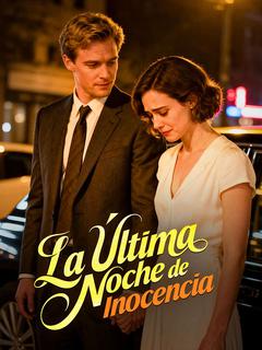 La Última Noche de Inocencia
