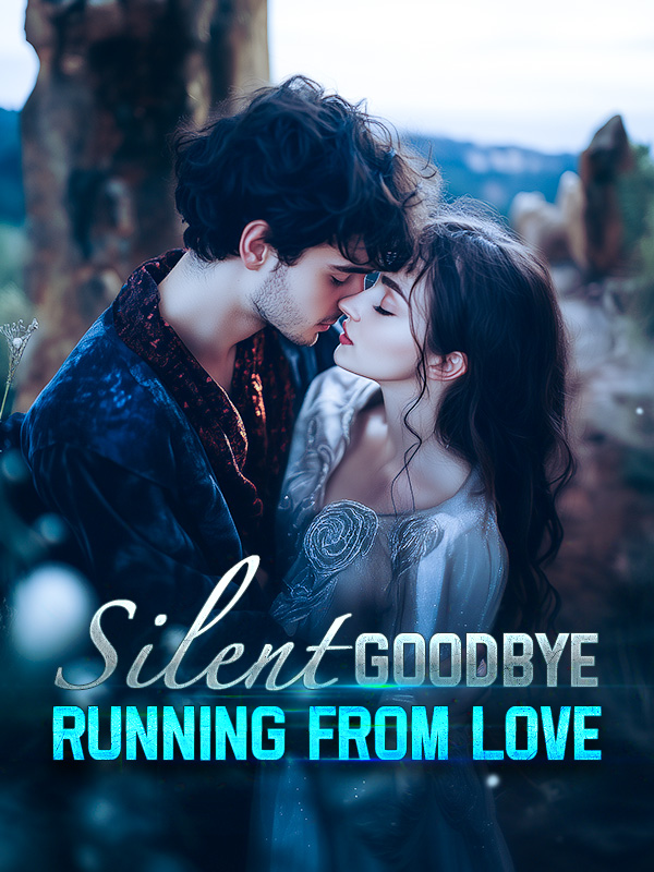 Silent Goodbye: Running From Love