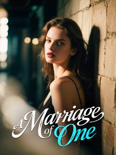 A Marriage of One