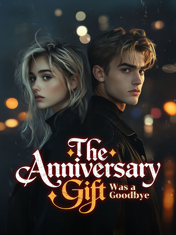 The Anniversary Gift Was a Goodbye