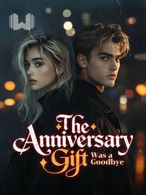 The Anniversary Gift Was a Goodbye