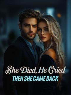 She Died, He Cried—Then She Came Back