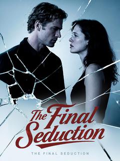 The Final Seduction