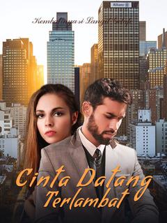 Cinta Datang Terlambat