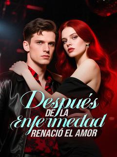 Después de la Enfermedad, Renació el Amor