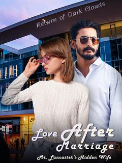 Love After Marriage: Mr. Lancaster's Hidden Wife
