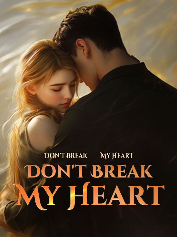 Don't Break My Heart
