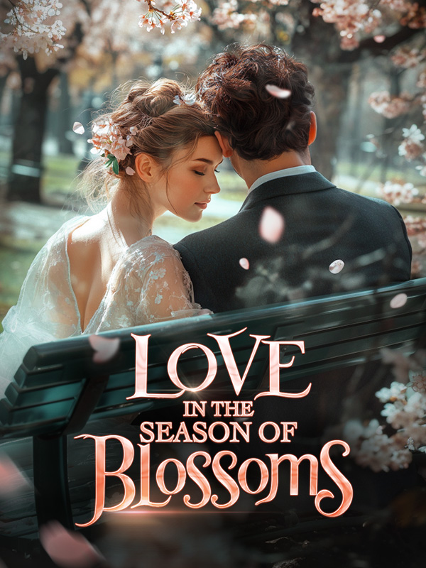 Love in the Season of Blossoms