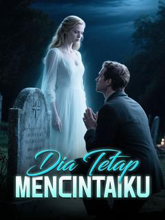 Dia Tetap Mencintaiku