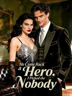 He Came Back a Hero. I Picked the Nobody