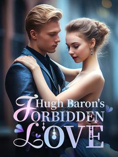 Hugh Baron's Forbidden Love