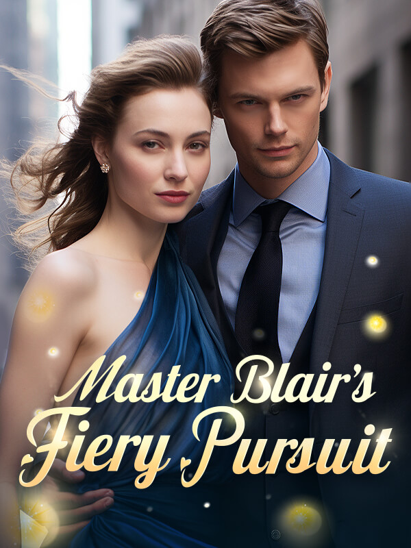 Master Blair's Fiery Pursuit