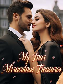 My Four Miraculous Treasures