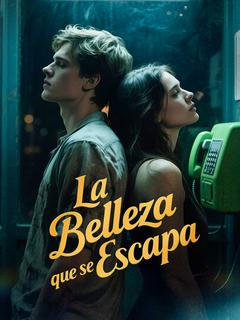 La belleza que se escapa
