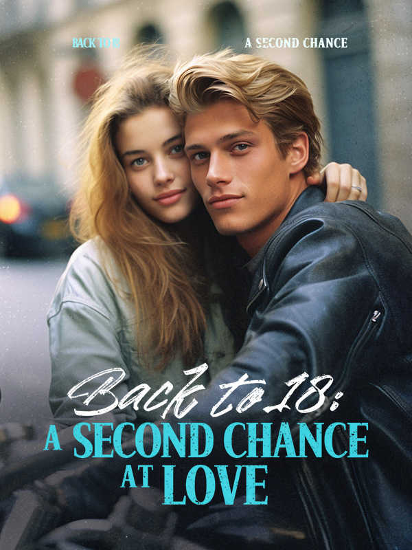 Back to 18: A Second Chance at Love