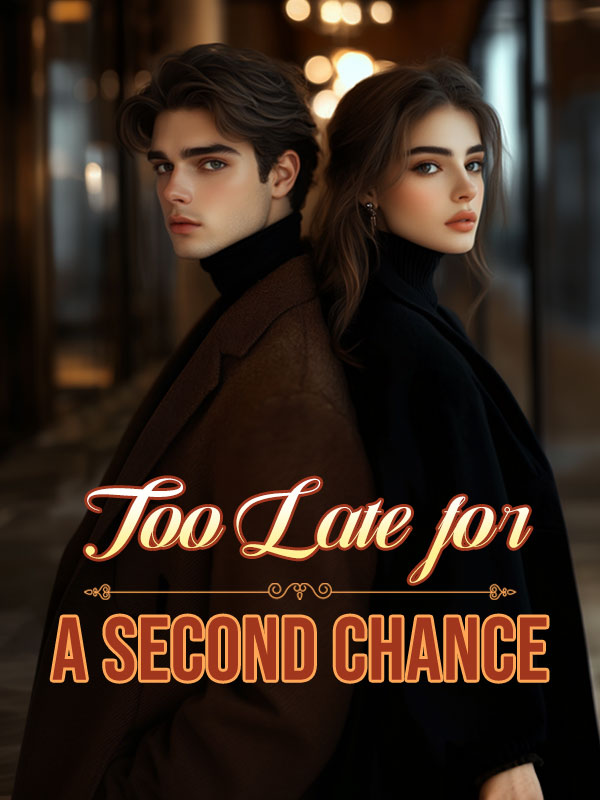 Too Late for a Second Chance