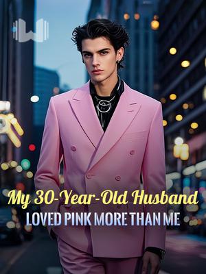 My 30-Year-Old Husband Loved Pink More Than Me