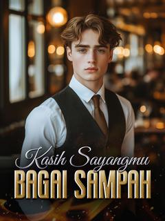 Kasih Sayangmu Bagai Sampah