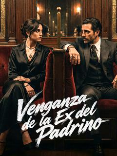 Venganza de la Ex del Padrino