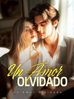 Un Amor Olvidado