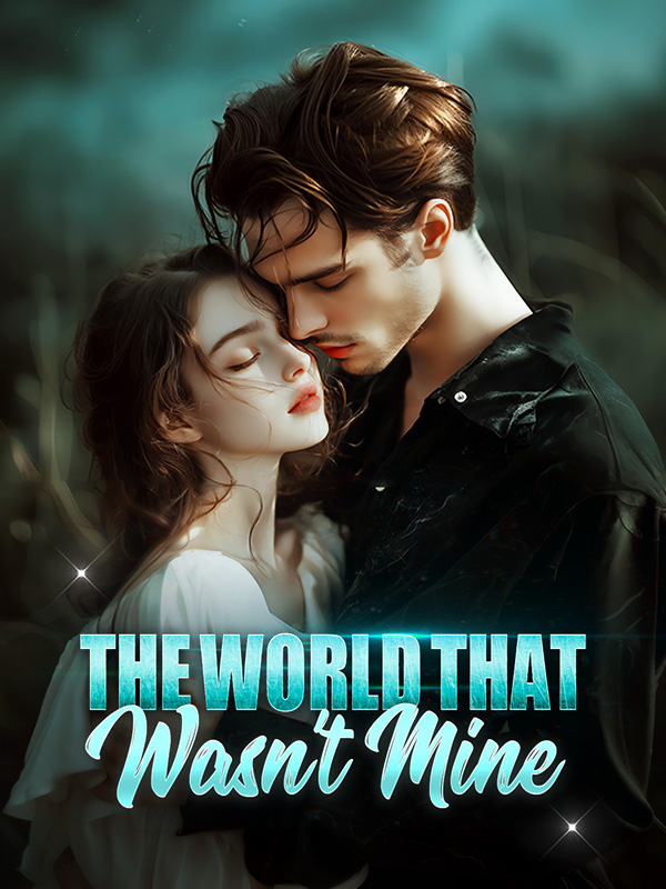 The World That Wasn't Mine