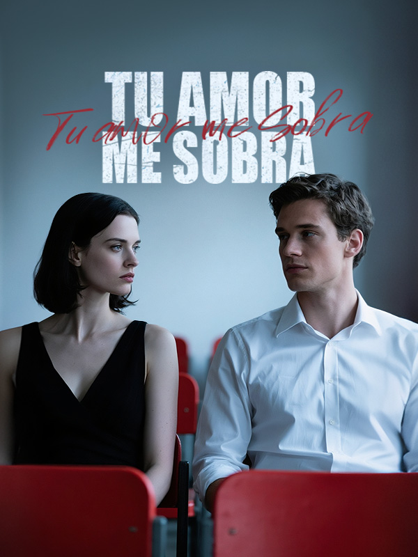 Tu amor me sobra