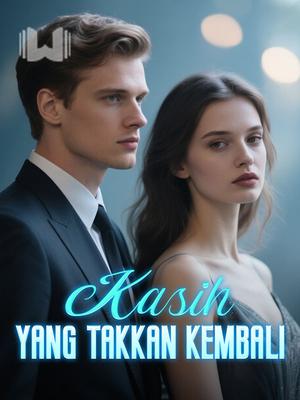Kasih yang Takkan Kembali