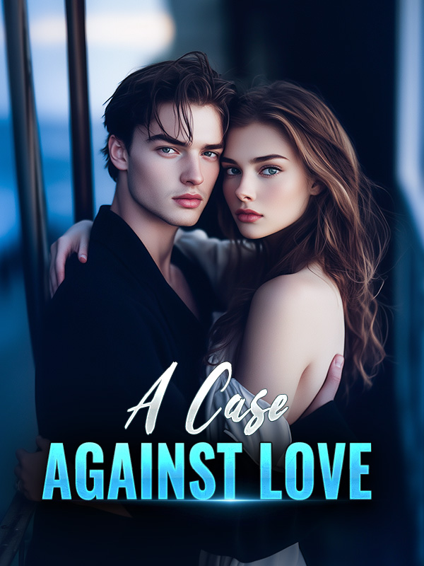 A Case Against Love