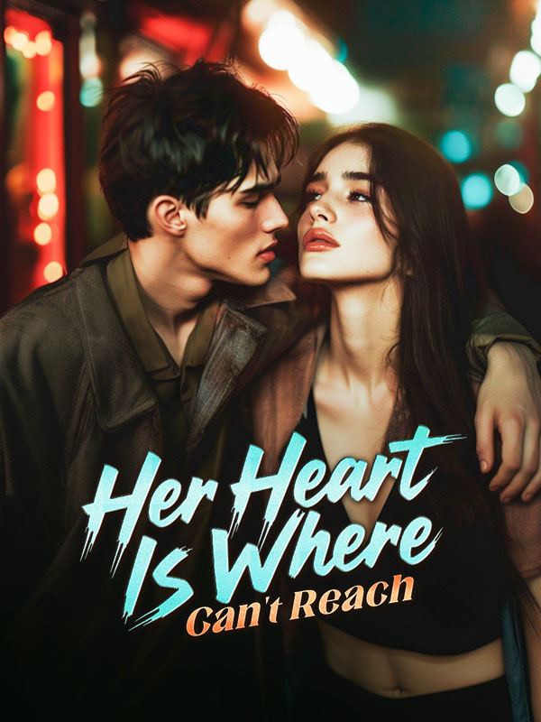Her Heart Is Where He Can't Reach