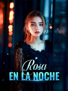 Rosa en la Noche