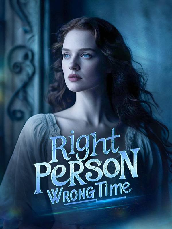 Right Person, Wrong Time