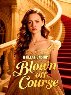 A Relationship Blown Off Course