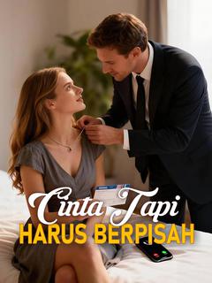 Cinta Tapi Harus Berpisah