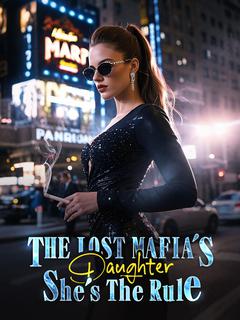 The Lost Mafia's Daughter-She's The Rule
