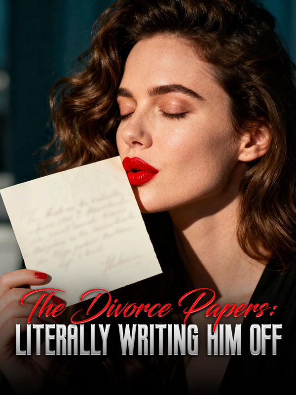The Divorce Papers: Literally Writing Him Off