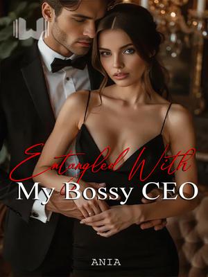Entangled With My Bossy CEO